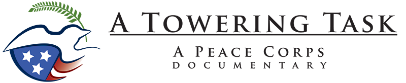 A Towering Task, A Peace Corps Documentary